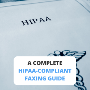 Faxing Medical Records: A Complete Guide for HIPAA-Compliant Faxing